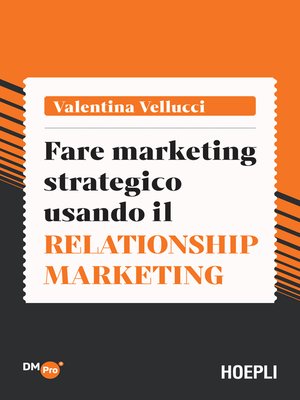 cover image of Fare marketing strategico usando il Relationship marketing
